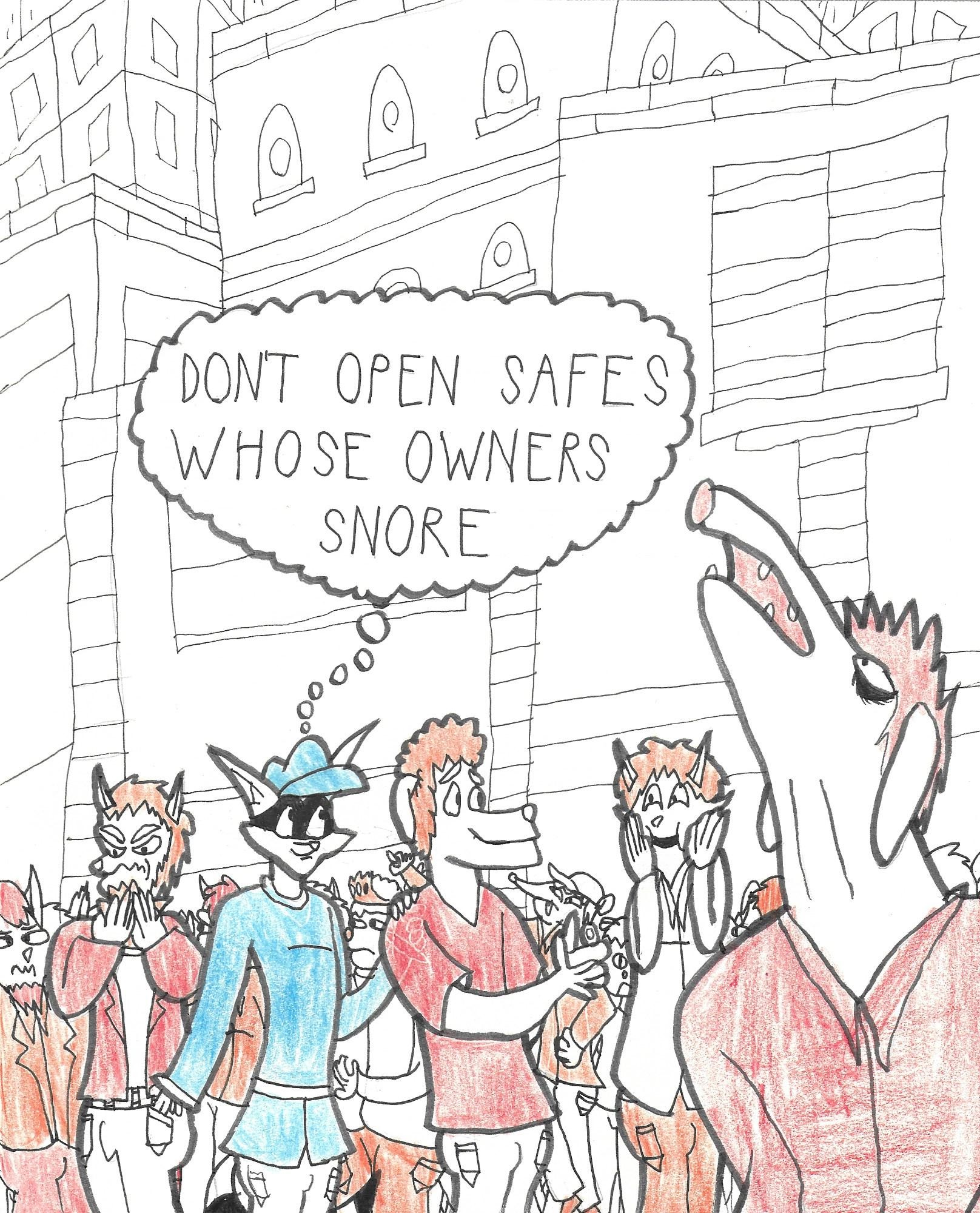 Sly continues to steal wallets. He thinks: Don't open safes whose owners snore.